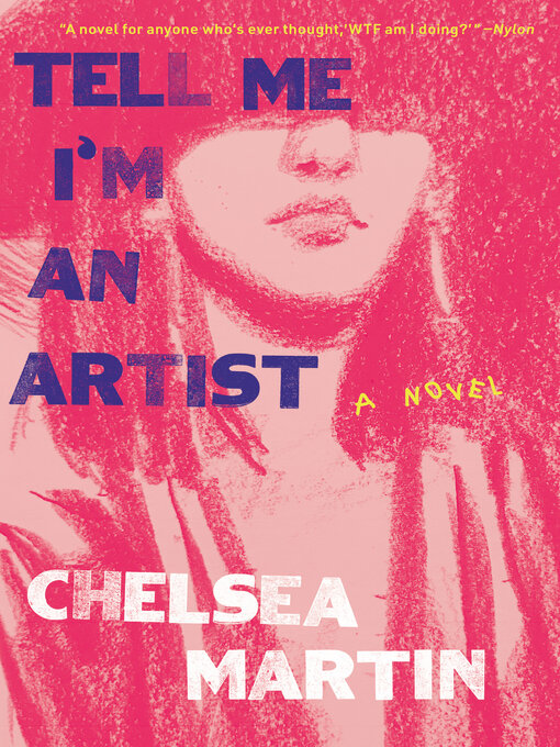 Title details for Tell Me I'm an Artist by Chelsea Martin - Available